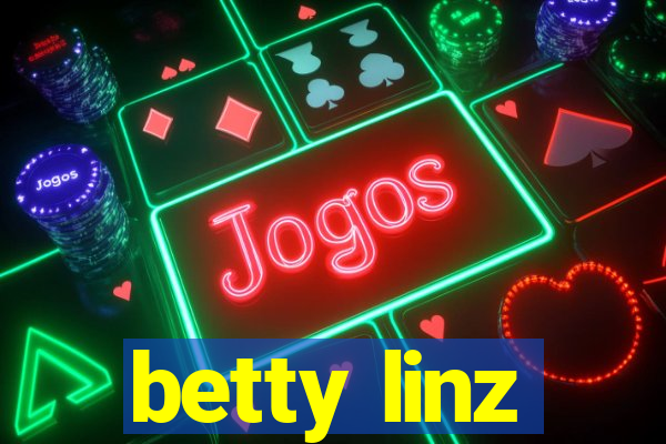 betty linz